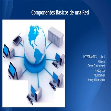 Componentes basicos de una red