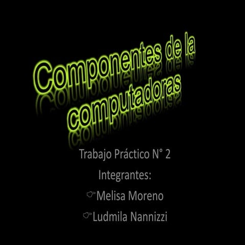 Componentes de la computadoras 