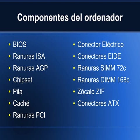 Componentes de la placa base