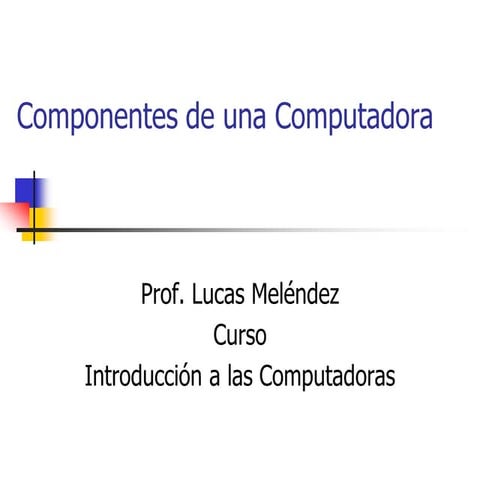 Componentes de una computadora