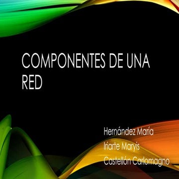 Componentes de una red