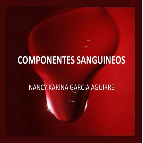 Componentes sanguineos