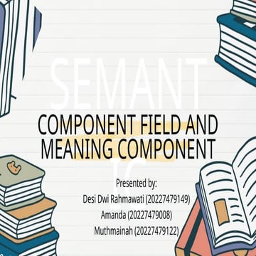 COMPONENT FIELD AND MEANING COMPONENT.pptx
