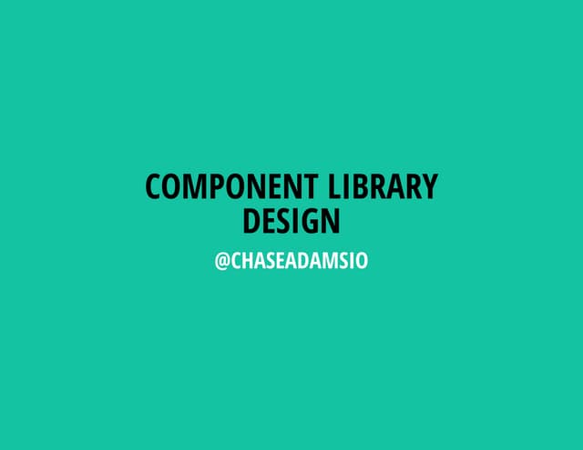 React Component Library Design @WalmartLabs