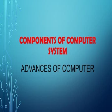 Components of computer system PPT.pptx about different components of ...