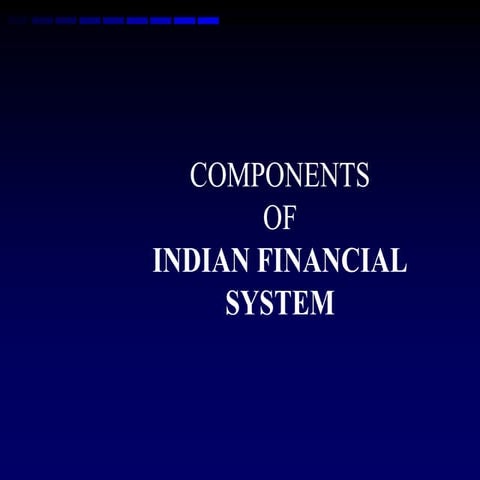 Components of indian financial system