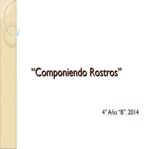 Componiendo rostros