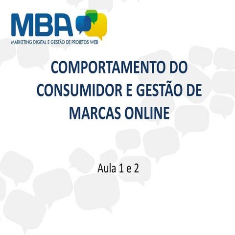 Comportamento do consumidor e gestão de marcas aula 1 e 2 