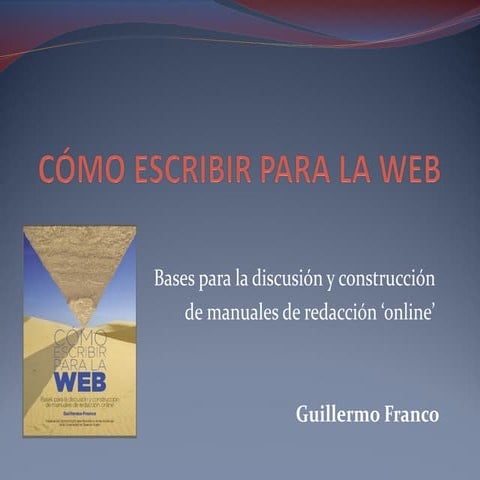 Como escribir para la web - Resumen