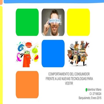 Comportamiento del consumidor frente a las nuevas tecnologías para vestir