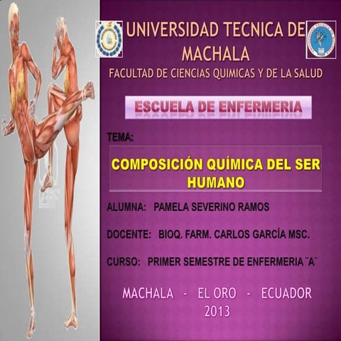 Composicion quimica del cuerpo humano | PPTX
