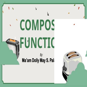 GENMATH 11 - COMPOSITION OF FUNCTION PPT