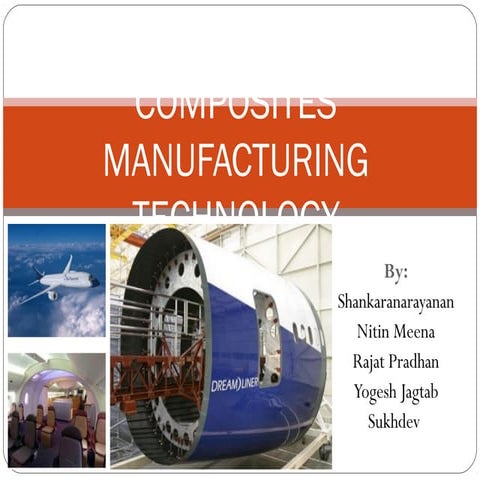 Composites manufacturing technology