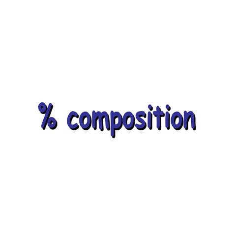 %Composition