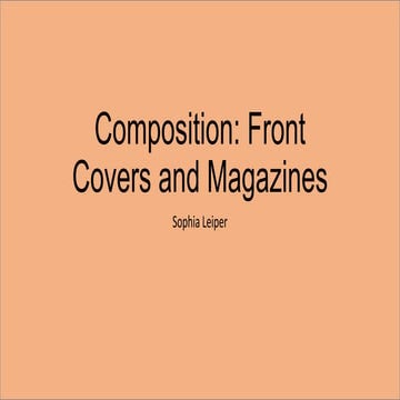 Composition Camera Angles On Mag Front Covers And Posters Pptx