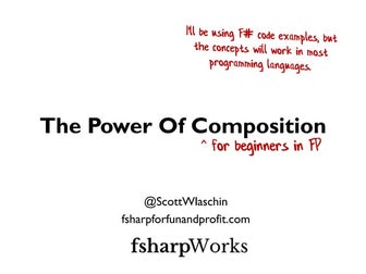 The Power of Composition