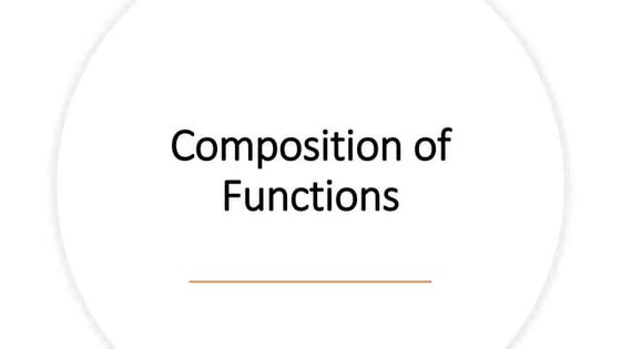 Composite Functions- Dealing with Composite Functions | PPT