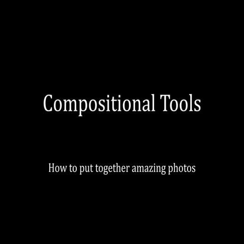 Photography Compositional Tools