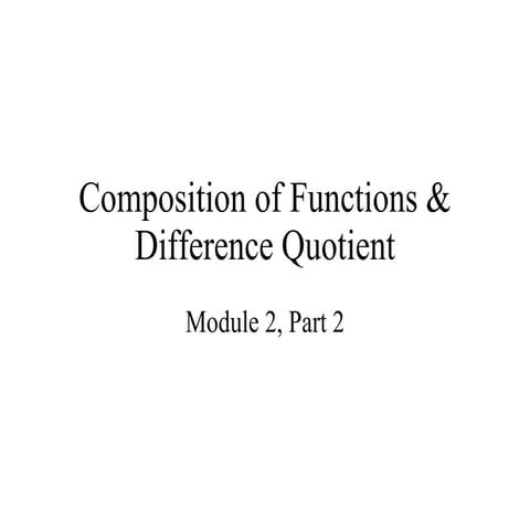 Composition Of Functions &amp; Difference Quotient