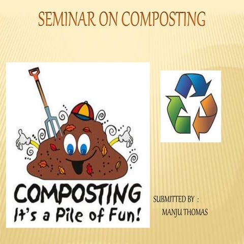 COMPOSTING: A Pile Of Fun
