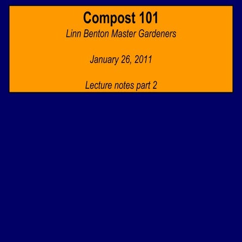 Compost mg notes for class 2011 jan 26 part 2