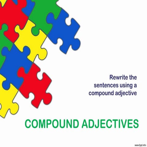 Compound adjectives c1