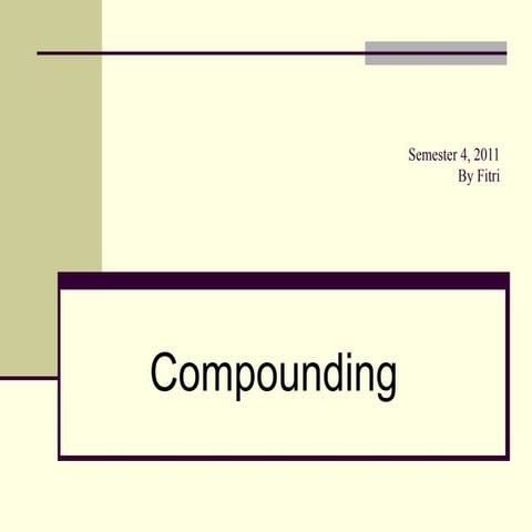 Compounding