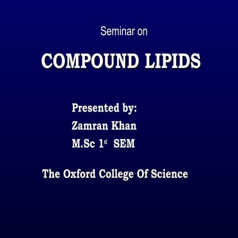 Compound lipids.  