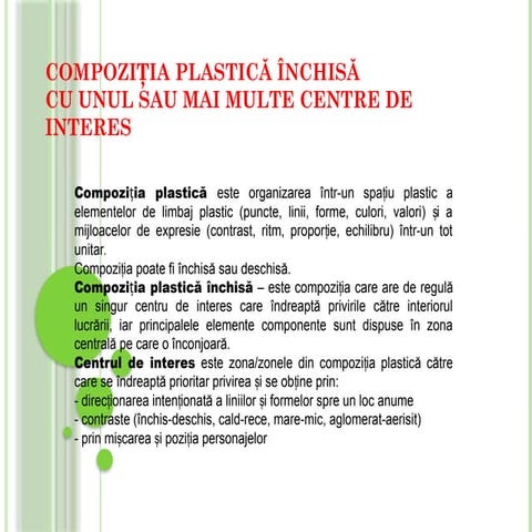 COMPOZIȚIA ÎNCHISĂ ȘI CENTRELE DE INTERES - PPT.pptx