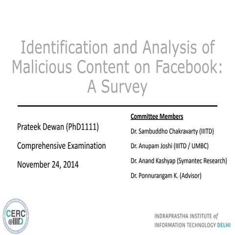 Identification and Analysis of Malicious Content on Facebook: A Survey