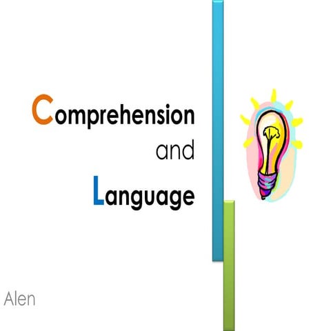 Comprehension and Language