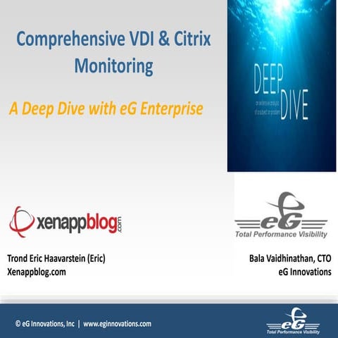 A Deep Dive Into Comprehensive Citrix & VDI Monitoring with eG Enterprise