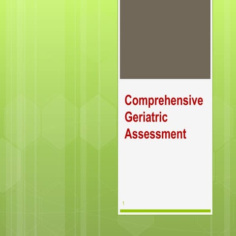 Comprehensive Geriatric Assessment Sumit. CHOpptx.pptx