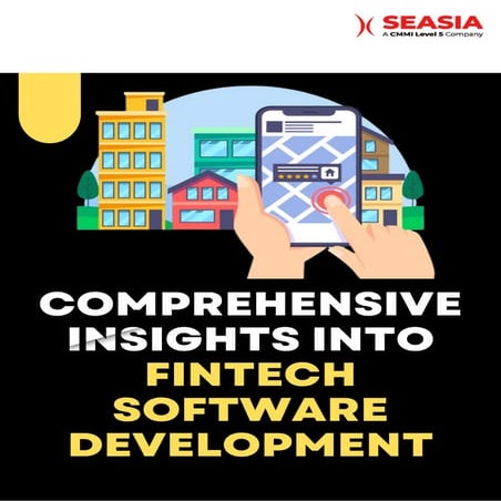 Comprehensive Insights into Fintech Software Development.pdf