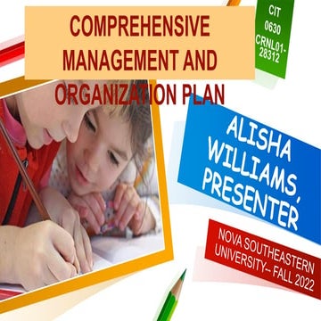 COMPREHENSIVE MANAGEMENT AND ORGANIZATION PLAN A WILLIAMS.pptx