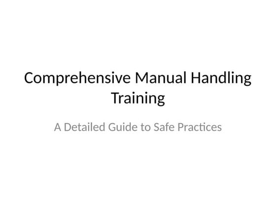 Manual Handling Training in Work Places | PPT