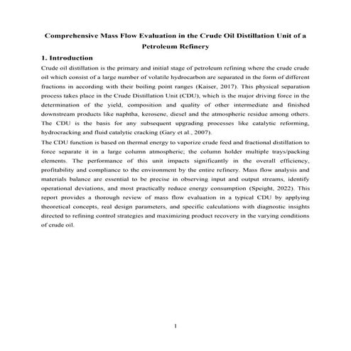 Comprehensive Mass Flow Evaluation in the Crude Oil Distillation Unit of a Petroleum Refinery
