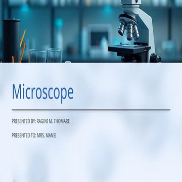 The Microscope: A Gateway to the Invisible World