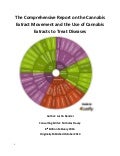 Comprehensive Report on The Cannabis Extract Movement