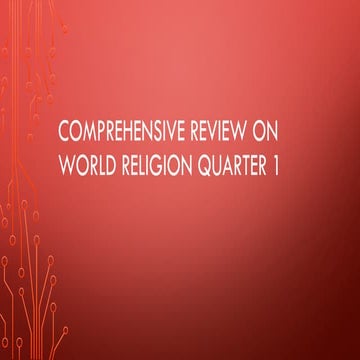 COMPREHENSIVE REVIEW ON WORLD RELIGION QUARTER 1.pptx