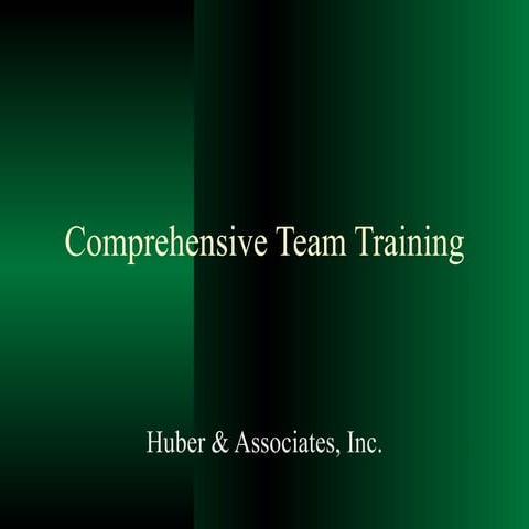 Comprehensive Team Training