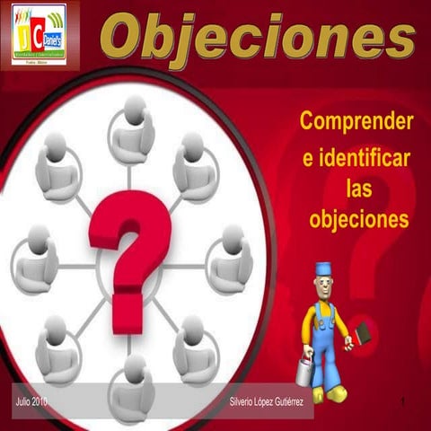 Comprender e identificar las objeciones Distribuidora J.C. Daniel's