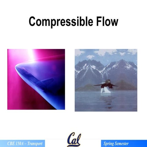 CompressableFlow as in Gas dynamics ppts