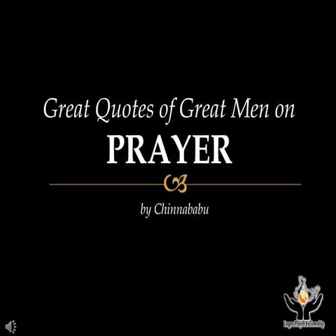 Great Quotes of Great Men on PRAYER