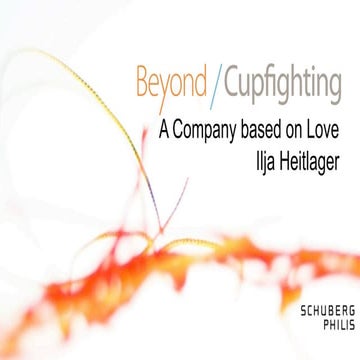 Beyond Cupfighting - A company based on Love