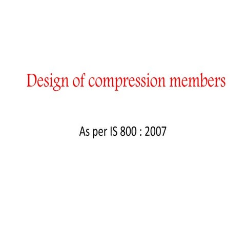 Compression member