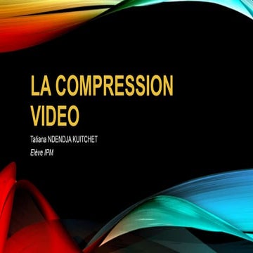 Compression video