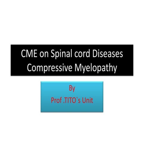 Compressive Myelopathy