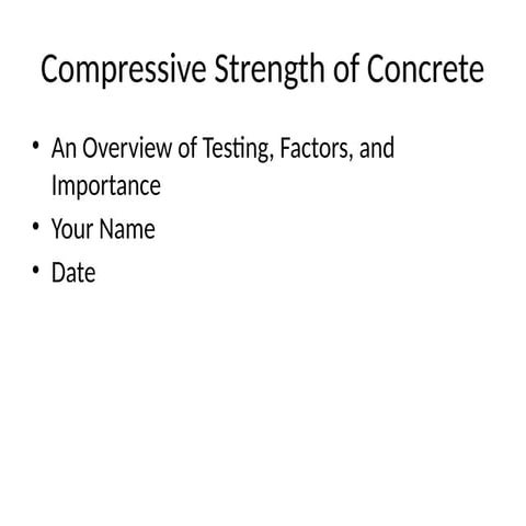 Compressive_Strength_of_Concrete_Experiment_PPT.pptx