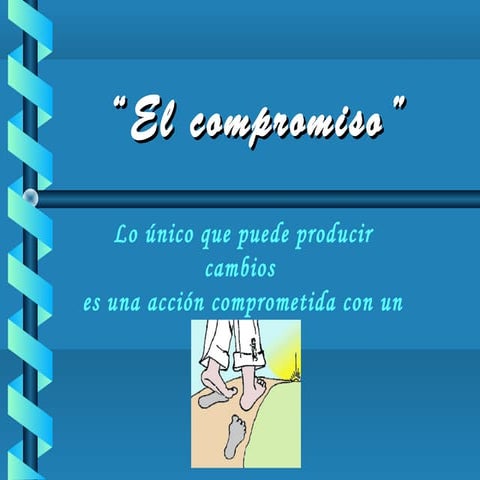 Un real Compromiso | PPT